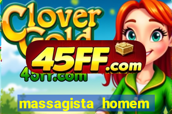 massagista homem porto alegre